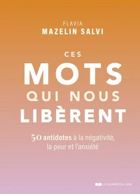 Ces mots qui nous libèrent