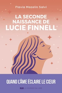 La seconde naissance de Lucie Finnell