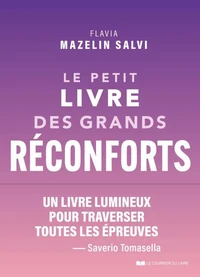 Le petit livre des grands réconforts