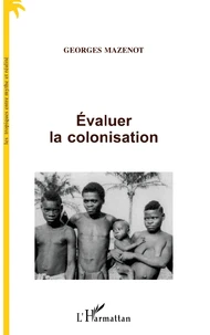 Évaluer la colonisation