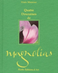 Quatre Douzaines De Magnolias