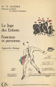 Le juge des enfants : fonction et personne