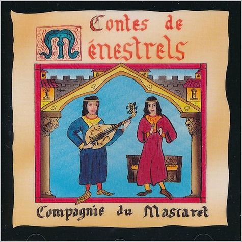 Contes de Ménestrels  1 CD audio