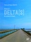 Projet Delta(s). De racines et d'envol  1 DVD