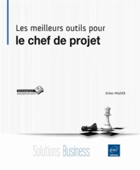 Les meilleurs outils pour le chef de projet