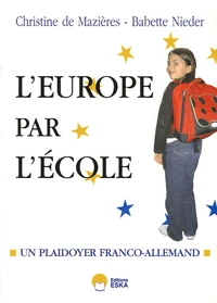 Et si on recommençait l'Europe par l'école ?