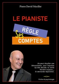 Le Pianiste règle ses comptes