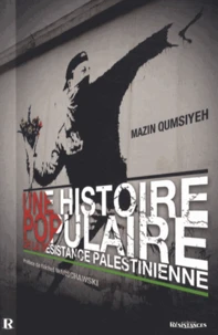 Une histoire populaire de la résistance palestinienne