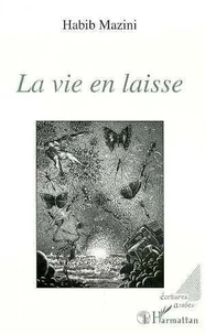 La vie en laisse