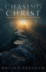Chasing Christ