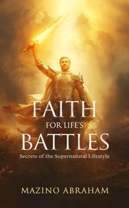 Faith for Life's Battles