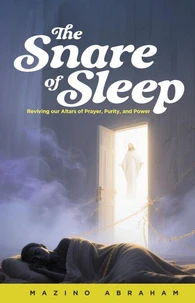 The Snare of Sleep