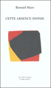 Cette absence infinie