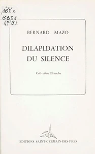 Dilapidation du silence