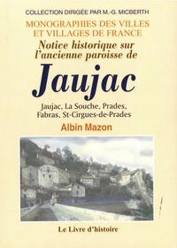 Notice historique sur l'ancienne paroisse de Jaujac