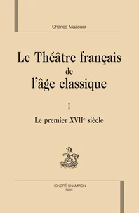 Le théâtre français de l'âge classique
