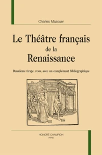 Le théâtre français de la Renaissance