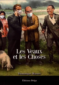 Les Veaux et les Choses
