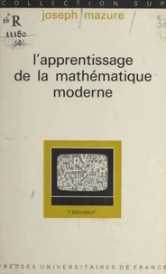 L'apprentissage de la mathématique moderne