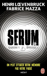 Sérum - Saison 1 Tome 1
