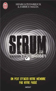 Sérum - Saison 1 Tome 1