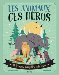 Les animaux, ces héros