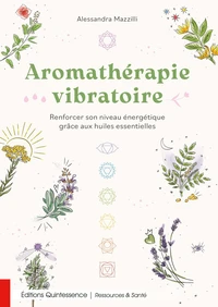 Aromathérapie vibratoire