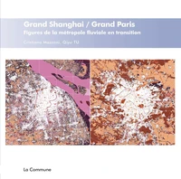 Grand Shanghai / Grand Paris
