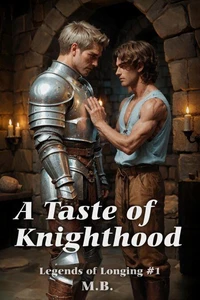 A Taste of Knighthood