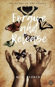  MB Hepburn - Forgive and Release.