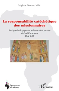 La Responsabilité catéchétique des missionnaires
