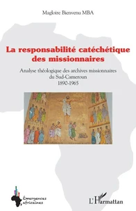 La Responsabilité catéchétique des missionnaires