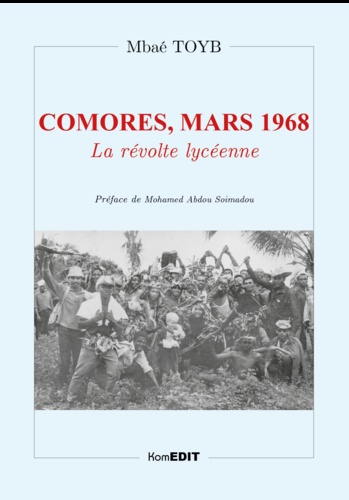 Comores, mars 1968. La révolte lycéenne