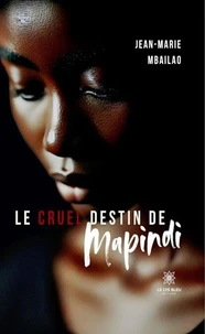 Le cruel destin de mapindi