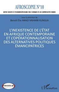 L’inexistence de l’État en Afrique contemporaine et l’opérationnalisation des alternatives politiques émancipatrices
