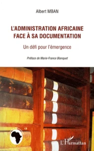 L'administration africaine face à sa documentation