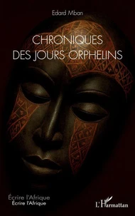 Chroniques des jours orphelins