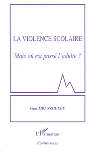La violence scolaire