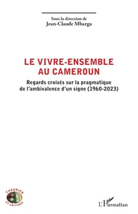 Le vivre-ensemble au Cameroun