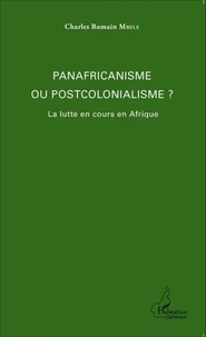 Panafricanisme et postcolonialisme ?