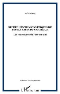 Recueil de chansons épiques du peuple bassa du Cameroun