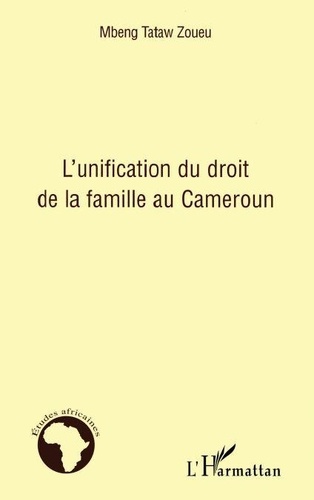 Lunification Du Droit De La Famille Au Cameroun Pdf Gratuit En Ligne