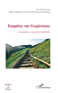 Enquêter sur l'expérience