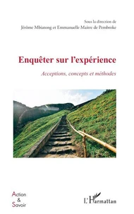 Enquêter sur l'expérience