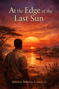 At the Edge of the Last Sun