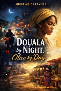 Douala by Night, Olive by Day