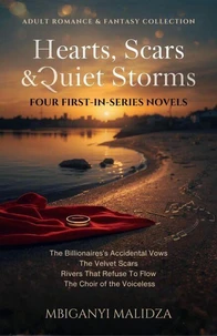 Hearts, Scars & Quiet Storms: Four First-in-Series Novels
