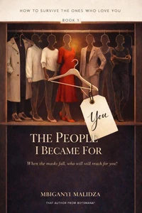 How to Survive the Ones Who Love You: The People I Became for You