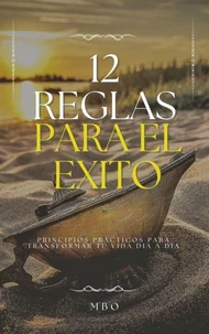 12 reglas para el exito
