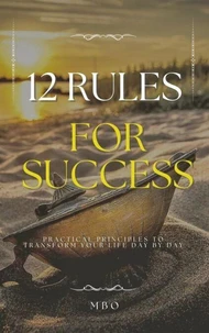 12 Rules for Success